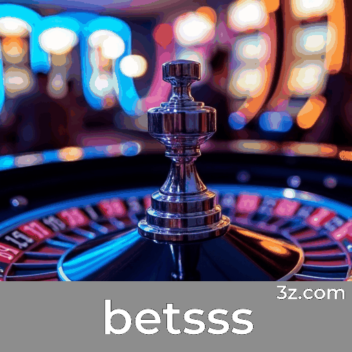 Descubra a Excelência de betsss em Apostas Online